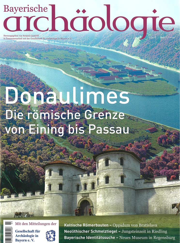 Die aktuelle Ausgabe „Bayerische Archäologie“ zeigt einige unserer Rekonstruktionsvorschläge und Grafiken des Römerkastells Boiotro, Passau.